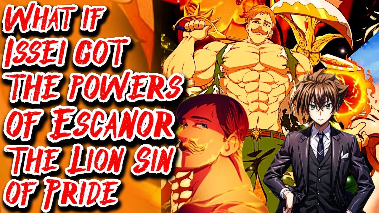 What if Issei got the powers of Escanor The Lion Sin of Pride | Movie | Au.@raiden_saotome345