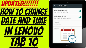 How To Change Date And Time In LENOVO TAB 10/100%WORKING!!!!!/UPDATED!!!!! | v