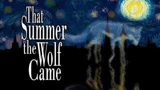 That Summer the wolf came Trailer ONE