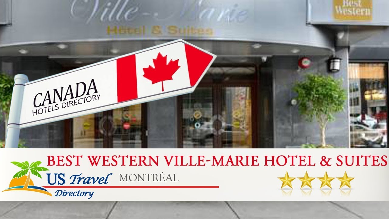 Best Western VilleMarie Hotel & Suites Montréal Hotels, Canada YouTube