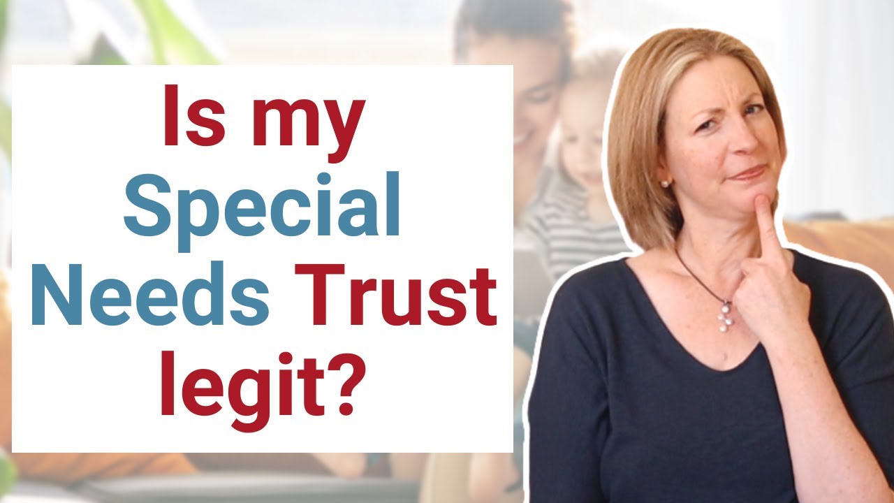 Does the trust I created for my child qualify as a Special Needs Trust ...