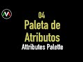 04 Paleta de Atributos