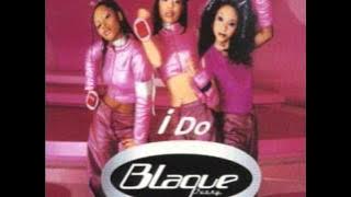 Blaque - I Do (Featuring Lisa 'Left Eye' Lopes)