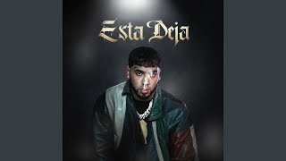Esta Deja - anuel2blea
