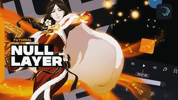 NULL LAYER ON ALIGHT MOTION 4.0 - Alight Motion Tutorial