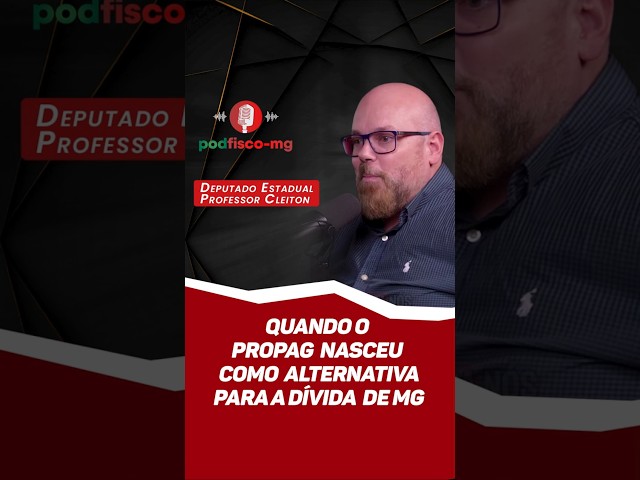 Quando o Propag nasceu como alternativa para a dívida de Minas