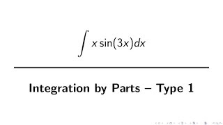 Integration Example: Integration by Parts #1