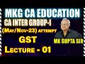 Gst lecture 1 by mk gupta sir