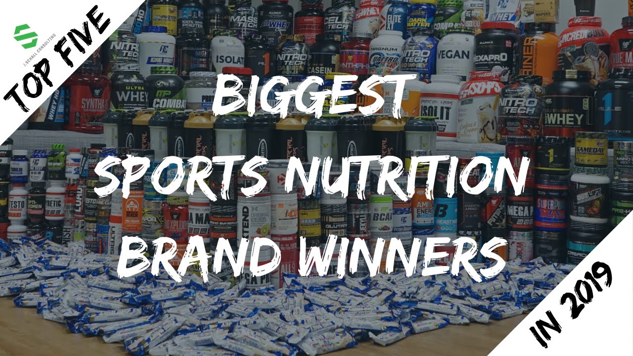 Top 5 Biggest Sports Nutrition Brand Winners in 2019 YouTube