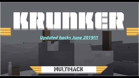 NEW BEST KRUNKER HACKS UPDATED WORKING JUNE 2019 (Patched)