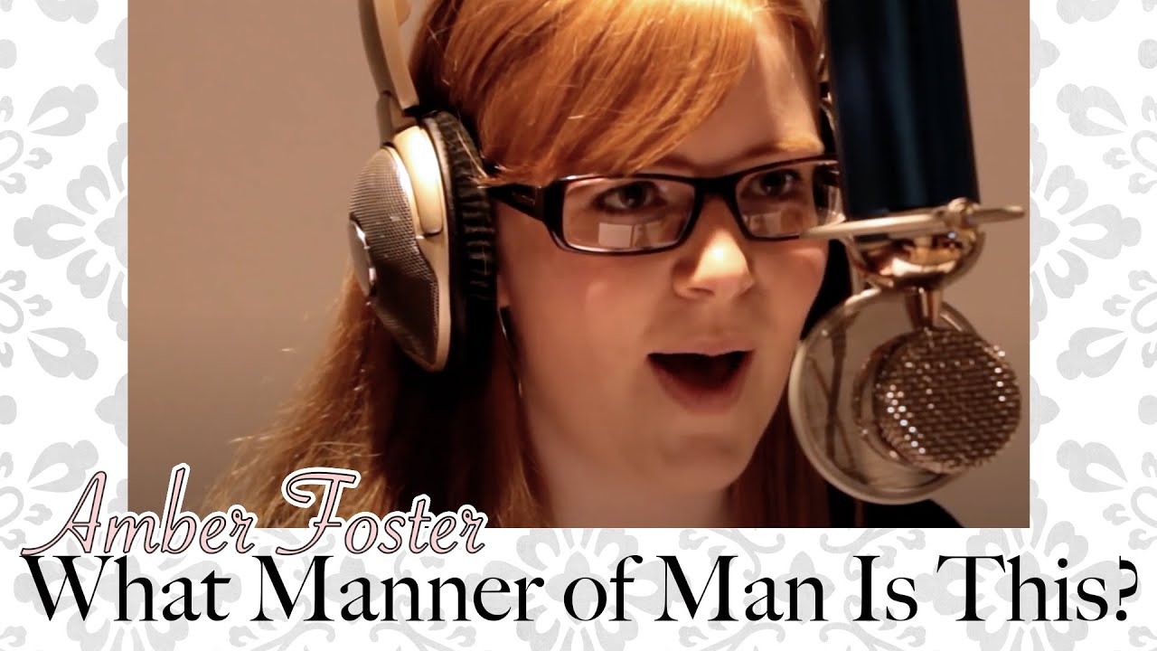 What Manner of Man is This? | Amber Foster sings Ben Everson