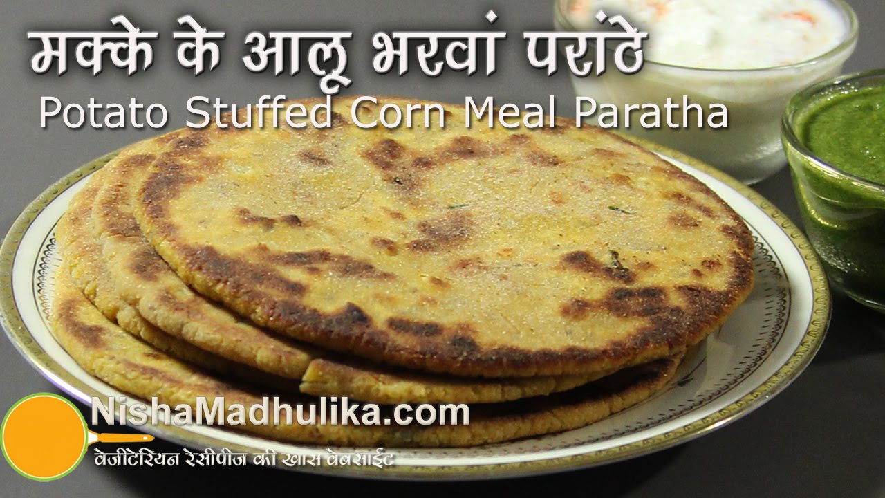 Makki ka Paratha Aloowala   Potato Stuffed corn Meal Paratha