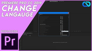 How To Change Language In Adobe Premiere Pro CC 2019