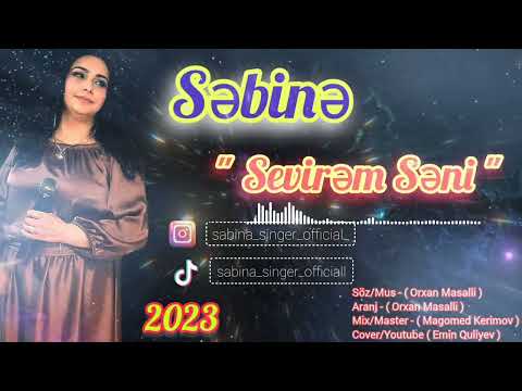 Sebine - Sevirem Seni 2023 (Yeni)