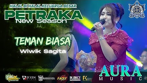 Teman Biasa - Wiwik Sagita - Aura Music Live Petraka 2025 New season