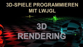 Eigene 3D-Spiele programmieren! - 3D-Rendering - Teil 2