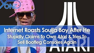 Internet Roasts Soulja Boy After He Stupidly Claims He Owns Atari & Sells Bootleg Consoles Again