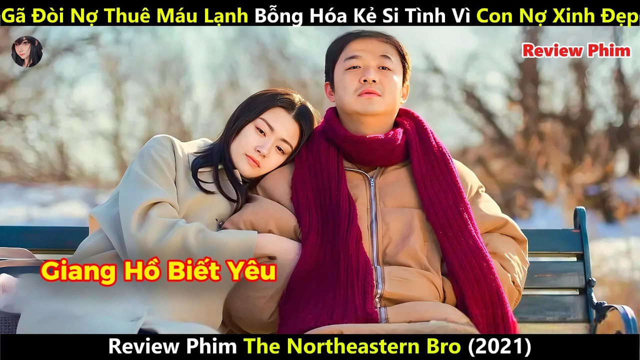 [Review Phim] Gã Đòi Nợ Thuê Máu Lạnh Bỗng Hóa Kẻ Si Tình Vì Con Nợ Xinh Đẹp