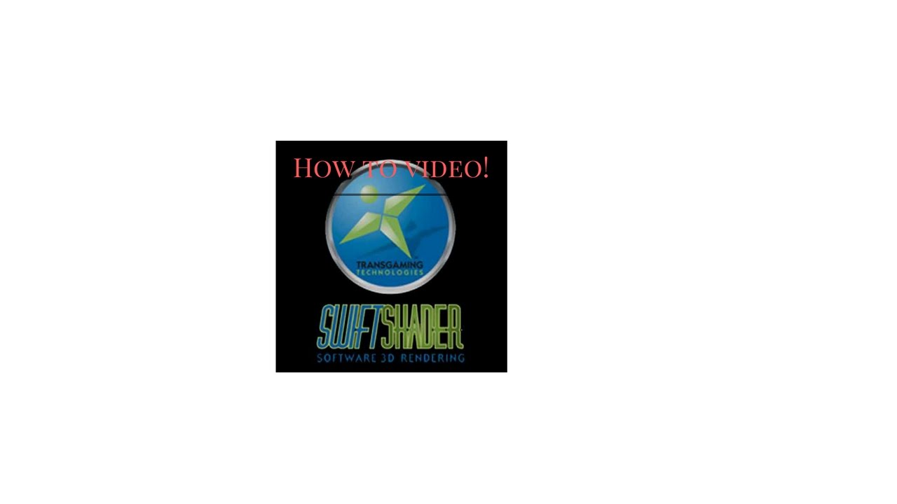 Swiftshader 3.0 rar download