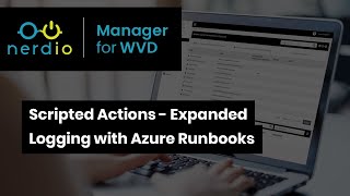 Expanded Logging for Azure Runbooks in Scripted Actions - Nerdio Manager for Enterprise