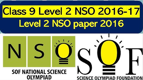 Class 9 Level 2 NSO SOF 2016-17 Science Olympiad solved paper #science #olympiad #nso #sof #level2