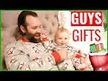 WHAT TO GET YOUR MAN FOR CHRISTMAS - 2018 GIFTS FOR HIM