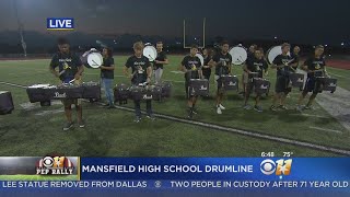 CBS 11 Pep Rally: Mansfield High Drum Line