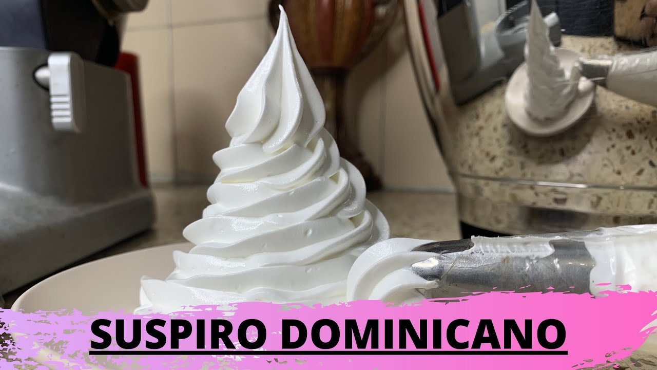 COMO HACER EL MEJOR SUSPIRO O MERENGUE DOMINICANO