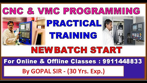 CNC & VMC PROGRAMMING PRACTICAL TRAINING NEW BATCH START BY GOPAL SIR