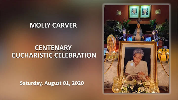 Molly Carver Centenary Eucharistic Celebration