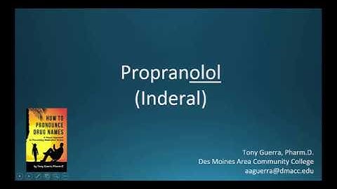 (CC) How to Pronounce propranolol (Inderal) Backbuilding Pharmacology