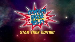 "Star Trek" Open - Comics, Beer & Sci-fi Content