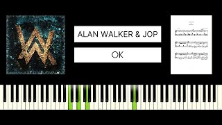 Alan Walker &amp; JOP - OK (PIANO TUTORIAL &amp; COVER)