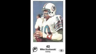 MIKE KOZLOWSKI - MIAMI DOLPHINS -  2 INT RETURNS FOR TDS IN 1 GAME (DEC. 16, 1983) (12th NFL PLAYER)