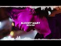 Bloody mary lady gaga  edit audio second part