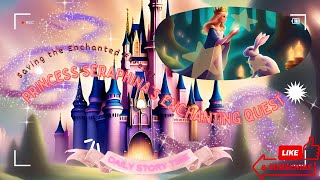 ?✨ Princess Seraphinas Enchanting Quest: ? Saving the Enchanted Forest ?
