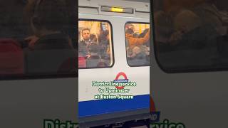 Upminster service at Euston Square #districtline #eustonsquare #shorts #trains #londonunderground