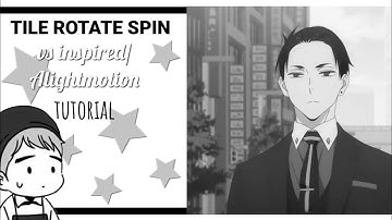 tile rotate spin like vs inspired/alightmotion