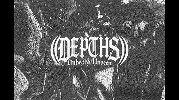 ((DEPTHS)) - UNHEARD/UNSEEN (OFFICIAL MUSIC VIDEO)