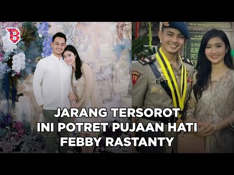 Didoakan susul Enzy dan Mila, ini potret kekasih Febby Rastanty yang berprofesi sebagai polisi | NEW