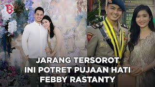 Didoakan susul Enzy dan Mila, ini potret kekasih Febby Rastanty yang berprofesi sebagai polisi | NEW