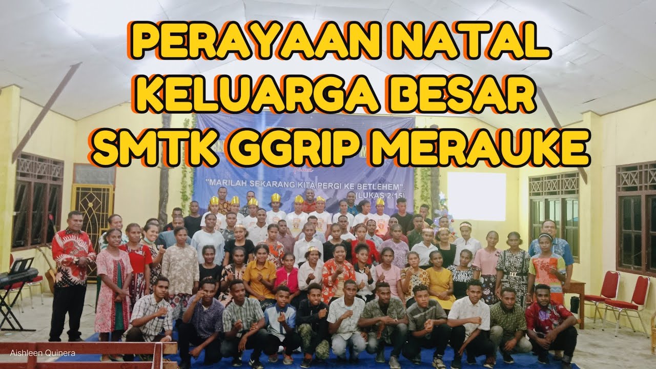 NATAL KELUARGA BESAR SMTK GGRIP MERAUKE