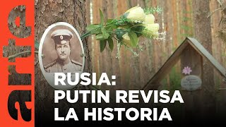 Rusia: la historia según Putin | ARTE.tv Documentales