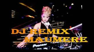 DJ VIRAAL TIKTOK 2021 REMIX MAUMERE KEKIRI DAN KEKANAN    GOYANG TRUSSS