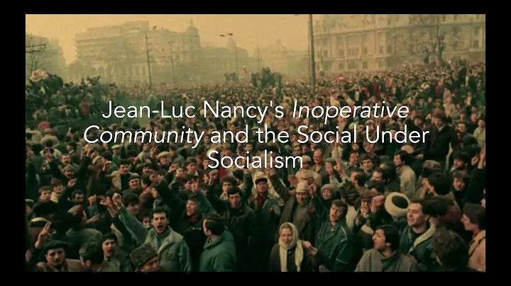 Jean-Luc Nancy's Inoperative Community and the Soc...