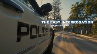 The Easy Interrogation - A Uni Project by Lxtmat