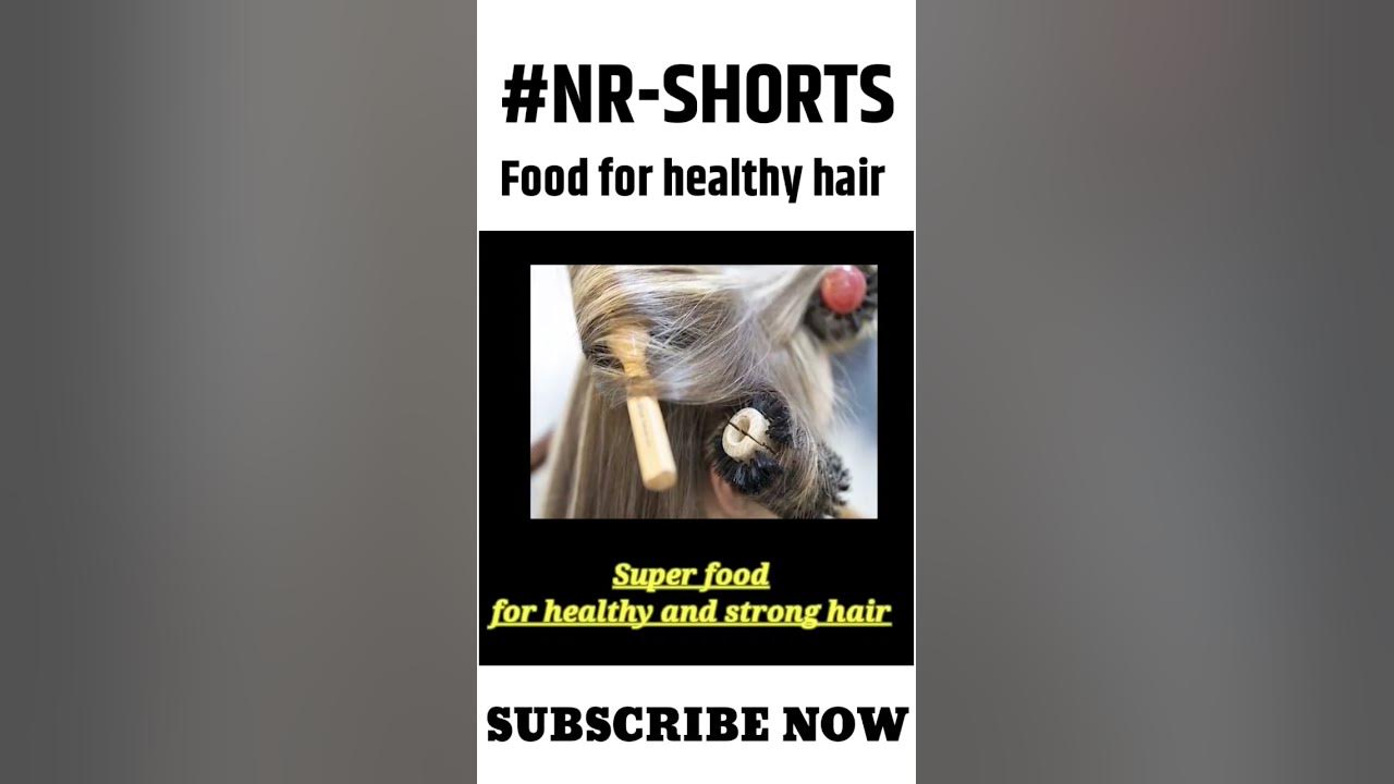 food-for-hair-growth-and-thickness-nr-self-care-shorts-hairloss