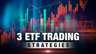 3 ETF Trading Strategies (Backtest & Rules)
