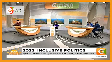 Day Break | 2022: Inclusive politics