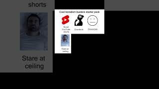 Cool boredom busters starter pack meme #memes